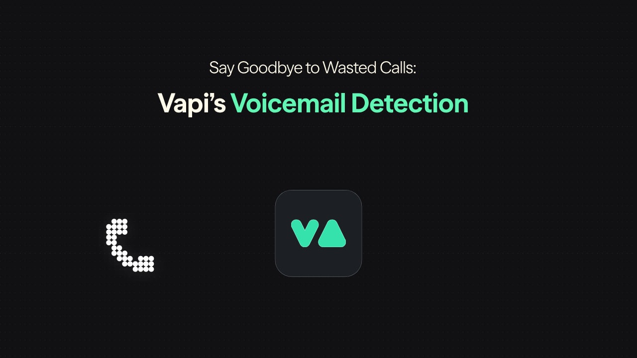 Vapi Voicemail Detection '