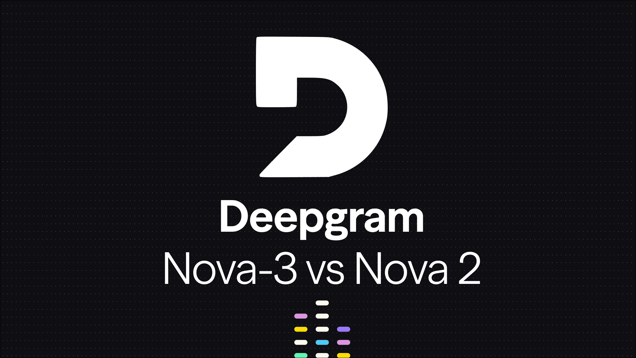 Deepgram Nova-3 vs Nova-2: STT Evolved'