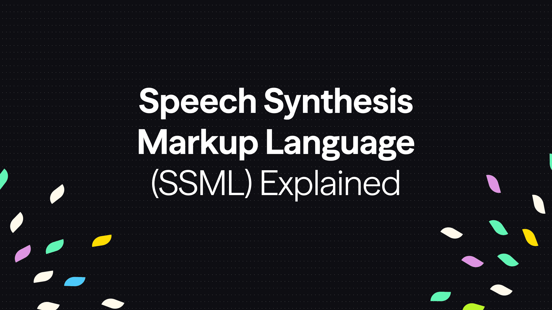 Mastering SSML: Unlock Advanced Voice AI Customization'