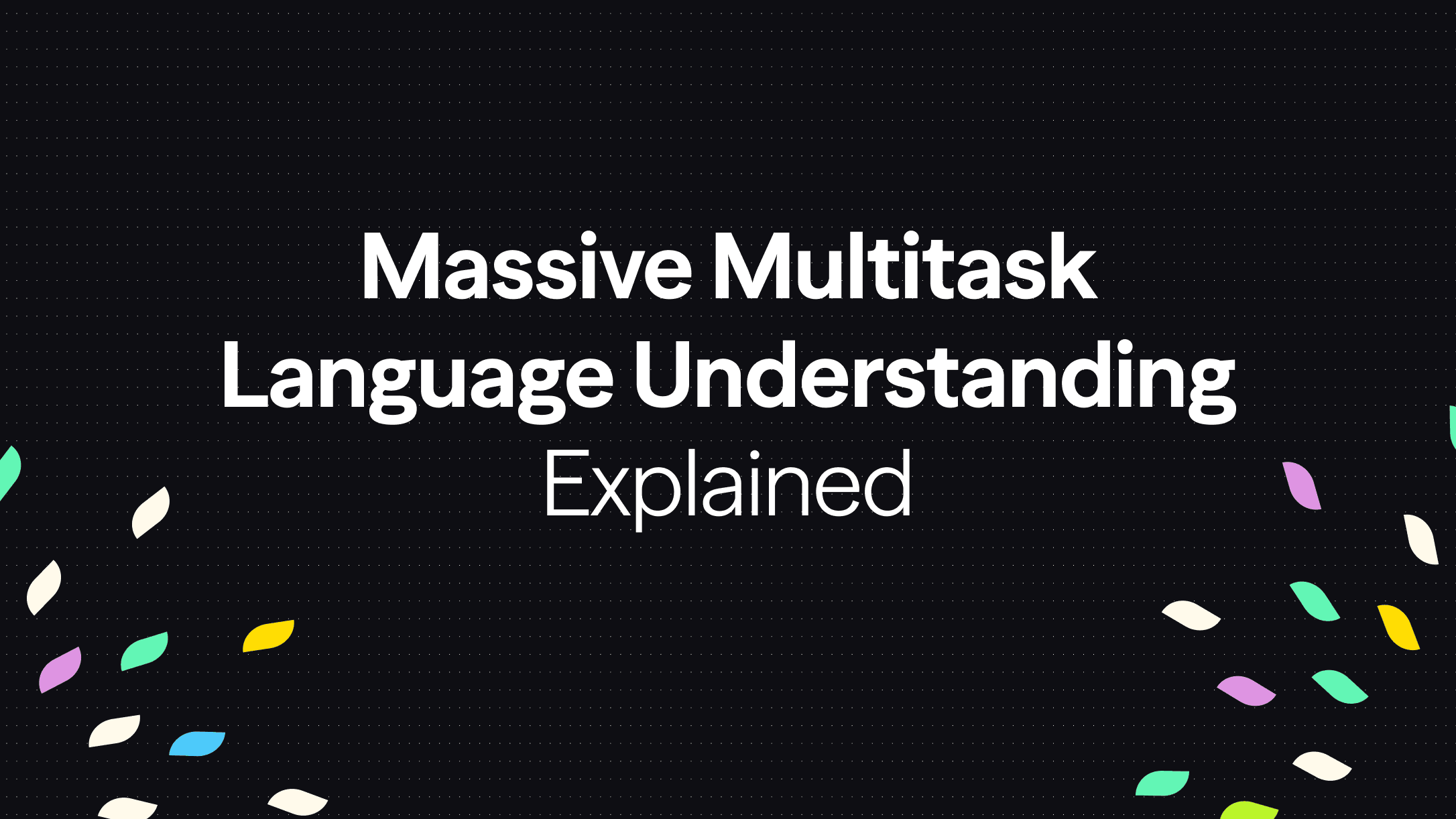 MMLU: The Ultimate Report Card for Voice AI'