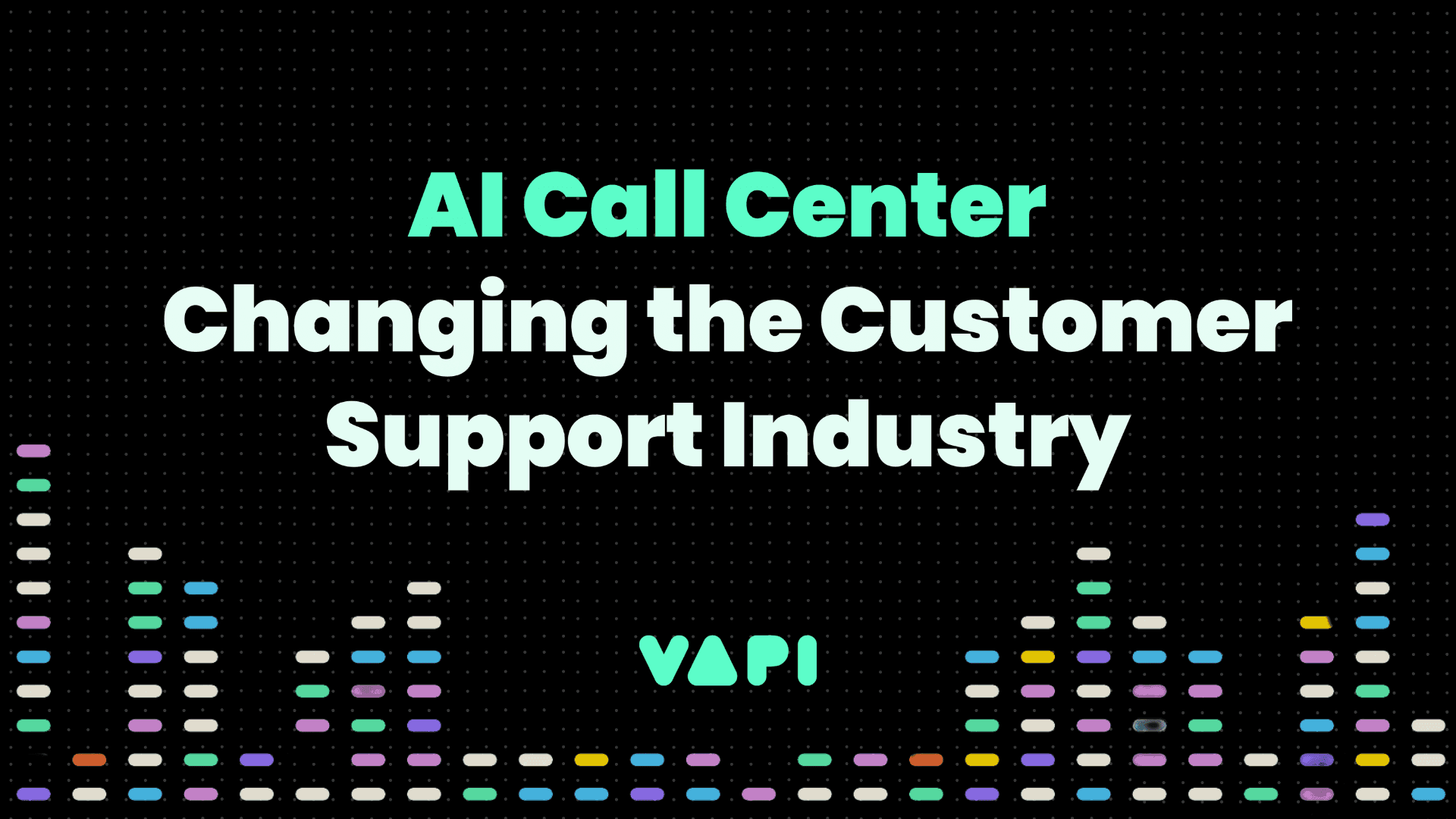 AI Call Centers are changing Customer Support Industry